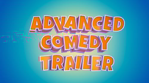 Trailer de comédia avançada | Títulos 3D