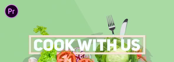 Cooking Show Bumper I MOGRT for Premiere Pro