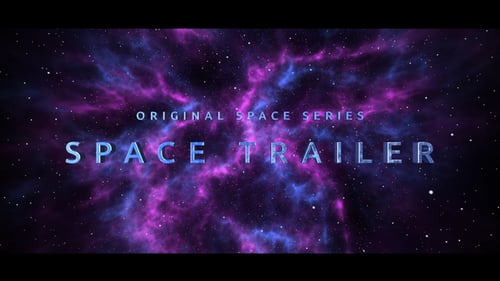 Epic Space Trailer Title Opener