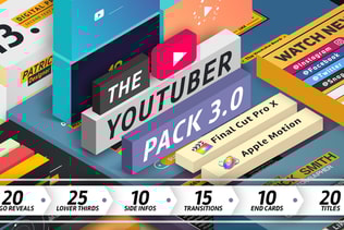 The YouTuber Pack 3.0 - Final Cut Pro X