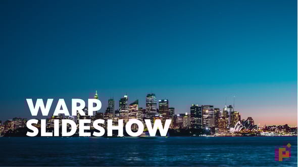 Warp Slideshow