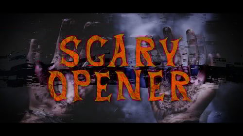 Halloween Horror Opener