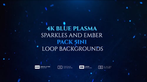 4K Blue Plasma Sparkles And Ember Pack 5in1 Loop Backgrounds