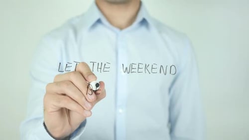 Writing, Let the Weekend Begin
