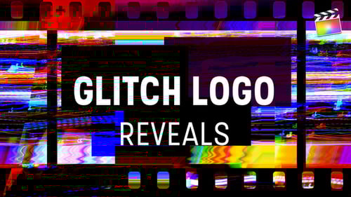 Glitch Logo Reveals | For Final Cut & Apple Motion