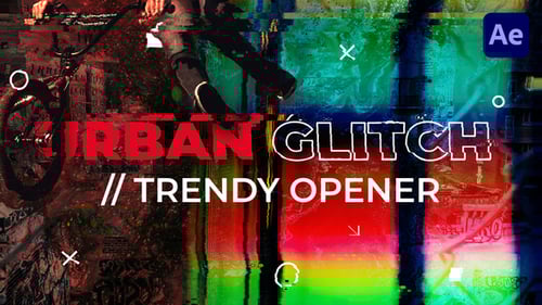Urban Glitch // Trendy Opener