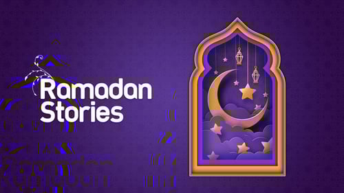 Ramadan Stories