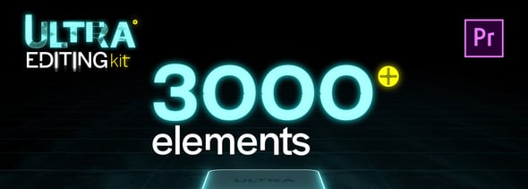 Ultra Editing Kit | Premiere Pro