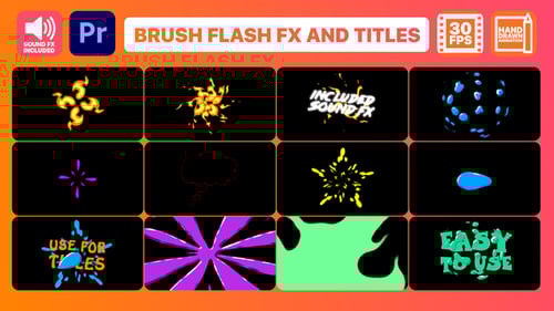 Brush Flash FX Pack And Titles | Premiere Pro MOGRT