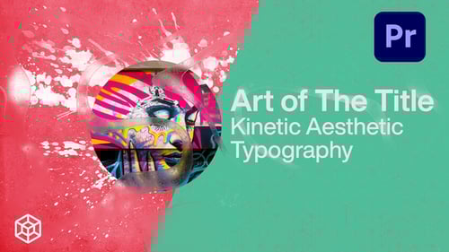 Art of The Title - Kinetic Aesthetic Typography