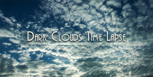 Dark Clouds Time Lapse