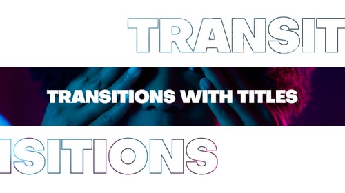 Transitions with Titles
