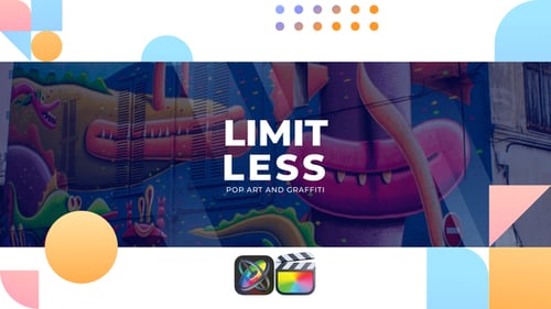 Limitless - Art & Graffiti | Final Cut Pro X & Apple Motion