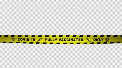 Warning Tape - Vaccinated Only - 4K Loop
