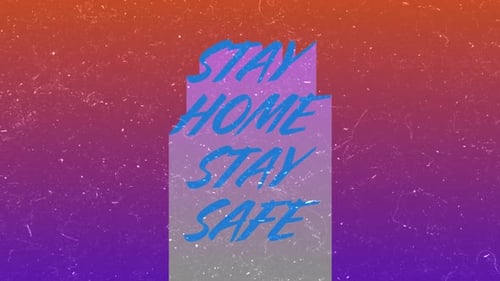 Grunge Kinetic Typography Stay Home Stay Safe Message