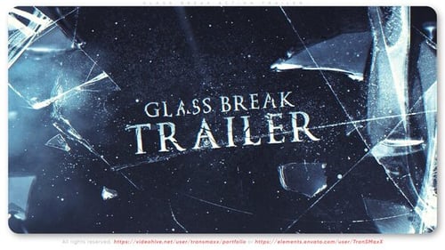 Glass Break Action Trailer