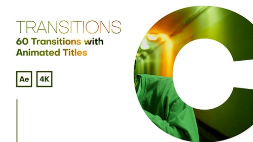 Transitions | 60 Transitions with Animated Titles
