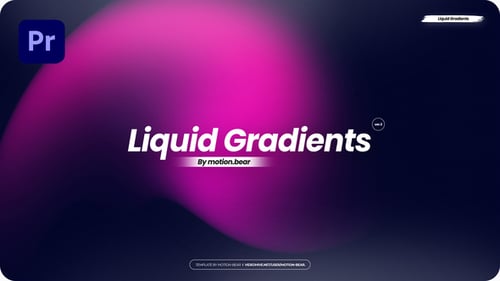 Liquid Gradients - Pack 02 - Premiere Pro
