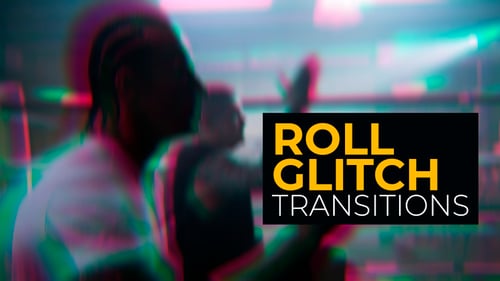Roll Glitch Transitions