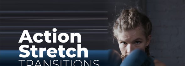 Action Stretch Transitions