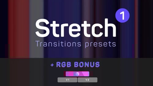 Stretch Glitch Transitions with RGB Split Effects