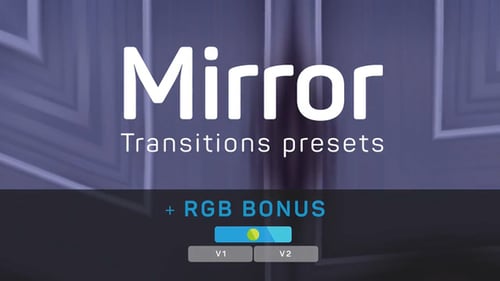 Mirror Transitions Presets