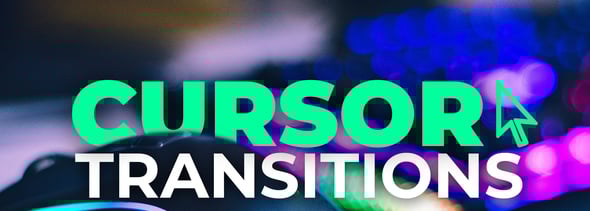 Mouse Cursor Transitions