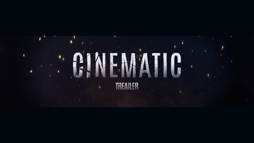 Cinematic Trailer