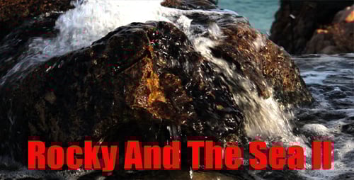 Rocky And The Sea II