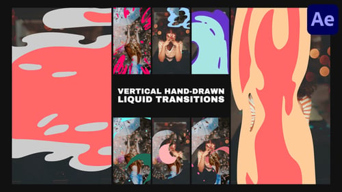 Vertical Hand Drawn Liquid Transitions | After Effects