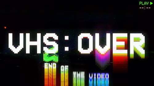 VHS 8-bit Glitch Titles