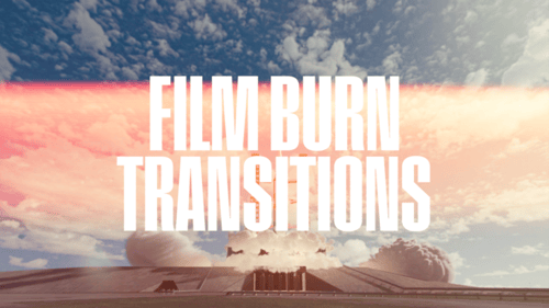 Film Burn Transitions