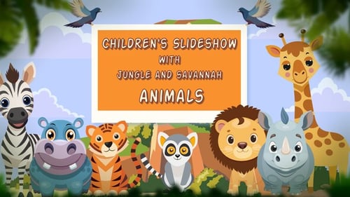 Children's Slideshow with Jungle and Savannah Animals