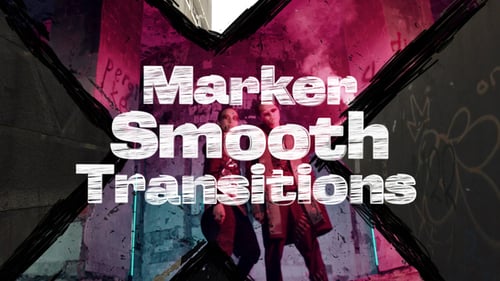 Marker Smooth Transitions