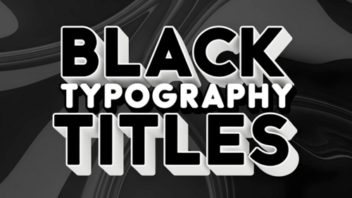 Black Typography Titles