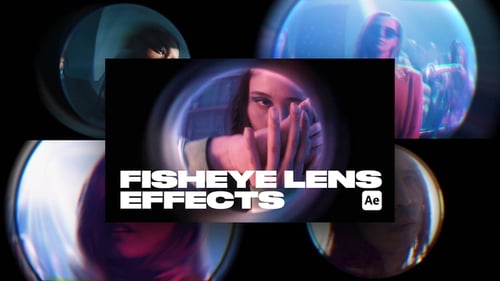 Fisheye Lens Effects for After Effects