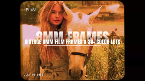 Vintage 8MM Film Frames & 30+ Color LUTs