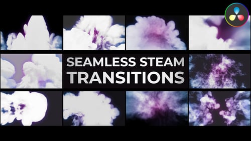Seamless Steam Transitions for DaVinci Resolve