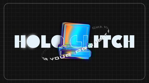 Holo Glitch Title Sequence