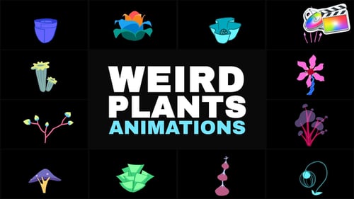 Weird Plants Animations | FCPX