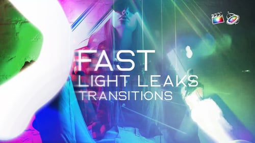 Fast light leaks Transitions 4K