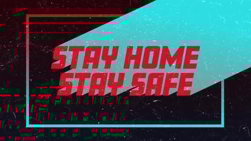 Grunge Stay Home Stay Safe Message with Light Effect
