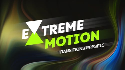 Extreme Motion Transitions Presets