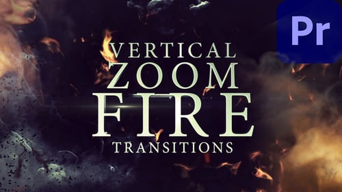 Vertical Zoom Fire Transitions for Premiere Pro