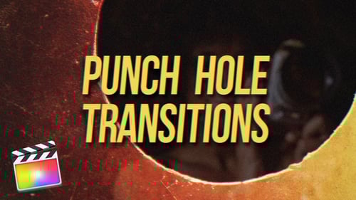 Punch Hole Transitions for Final Cut