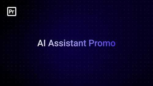 AI Assistant Promo for Premiere Pro