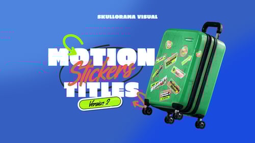 Dynamic Motion Sticker Titles for Engaging Videos
