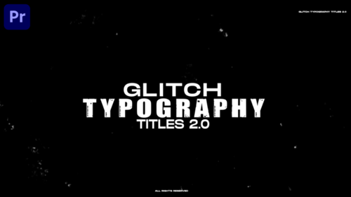 Glitch Typography Titles 2.0 |MOGRT