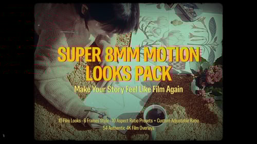 Super 8mm Motion Looks Pack