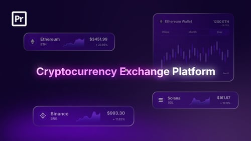 Cryptocurrency Exchange Platform for Premiere Pro
